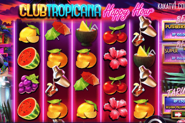 Club Tropicana – Happy Hour: Keseruan di Dunia Slot Digital kakatv1